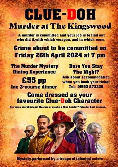 Murder Mystery Night at THe Kingswood Hotel Burntisland Fife